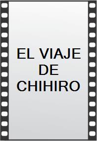 EL VIAJE DE CHIHIRO