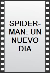 SPIDER-MAN: UN NUEVO DIA